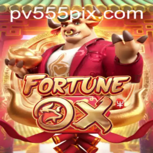 Unleashing the Excitement of FortuneOx: Embrace the Power of Luck with PV555