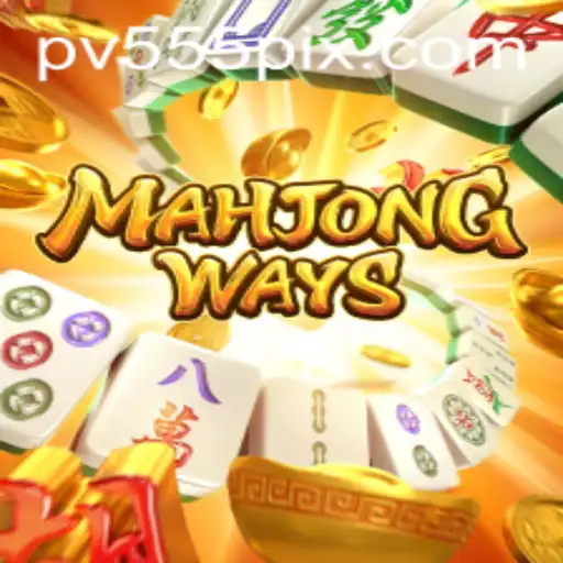 Unveiling the Exciting World of MahjongWays and PV555