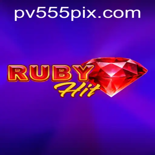 RubyHit: An Intriguing Gaming Experience with the Keyword PV555